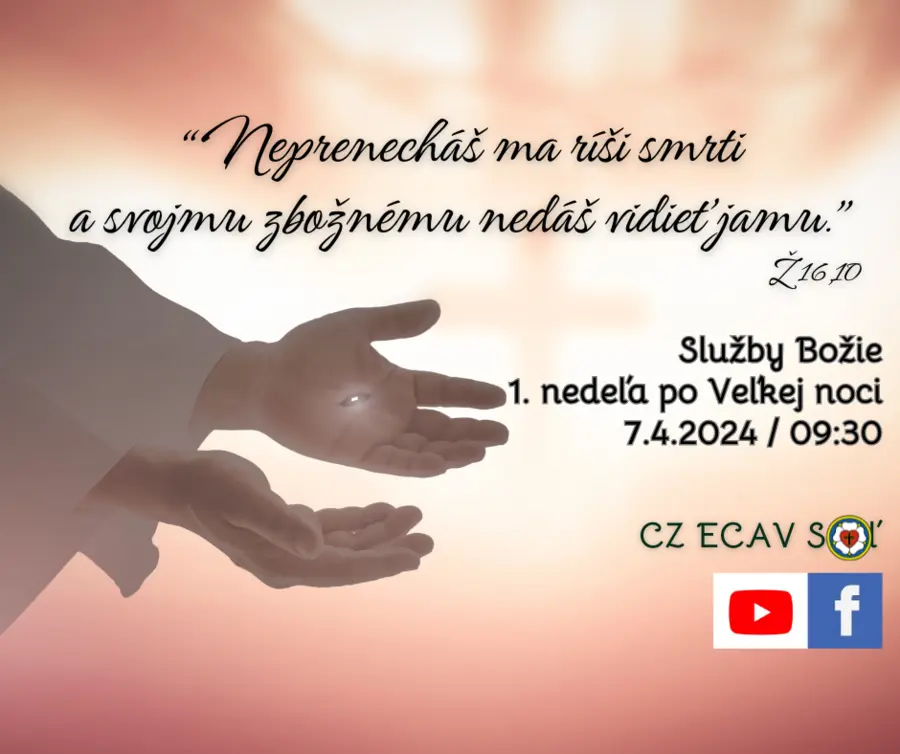 SLUŽBY BOŽIEǀ1. NEDEĽA PO VEĽKEJ NOCI (Úvod presbyterov)ǀ7.4.2024