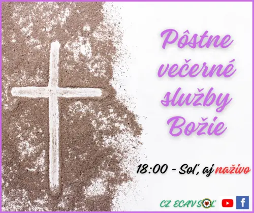 PÔSTNE VEČERNÉ SLUŽBY BOŽIE II.│28.2.2024