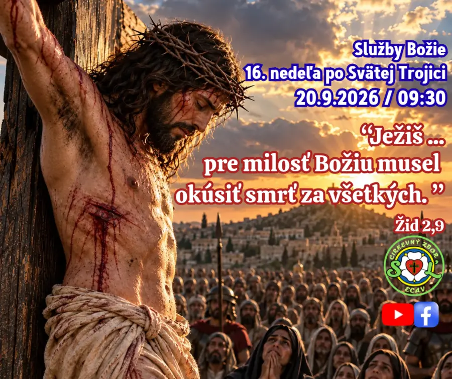 POZÝVAME VÁS NA SLUŽBY BOŽIE ǀ 16. NEDEĽA PO SVÄTEJ TROJICI ǀ 20.9.2026