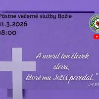 PÔSTNE VEČERNÉ SLUŽBY BOŽIE III. ǀ 11.3.2026