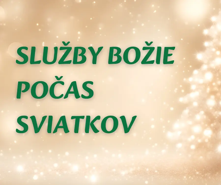 Služby Božie STARÝ / NOVÝ ROK