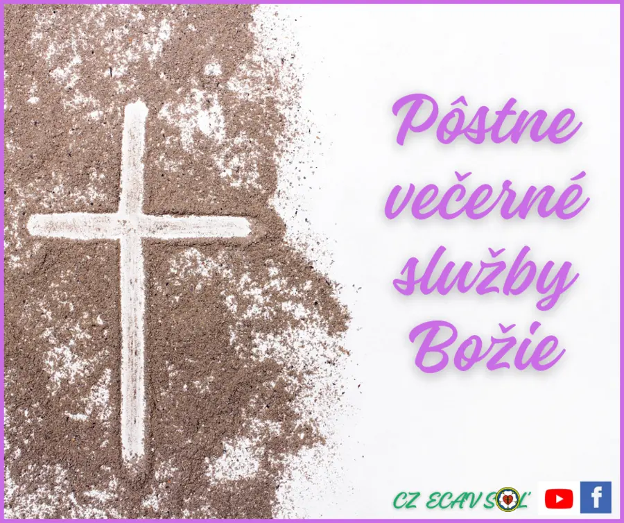 PÔSTNE VEČERNÉ SLUŽBY BOŽIE I.│21.2.2024