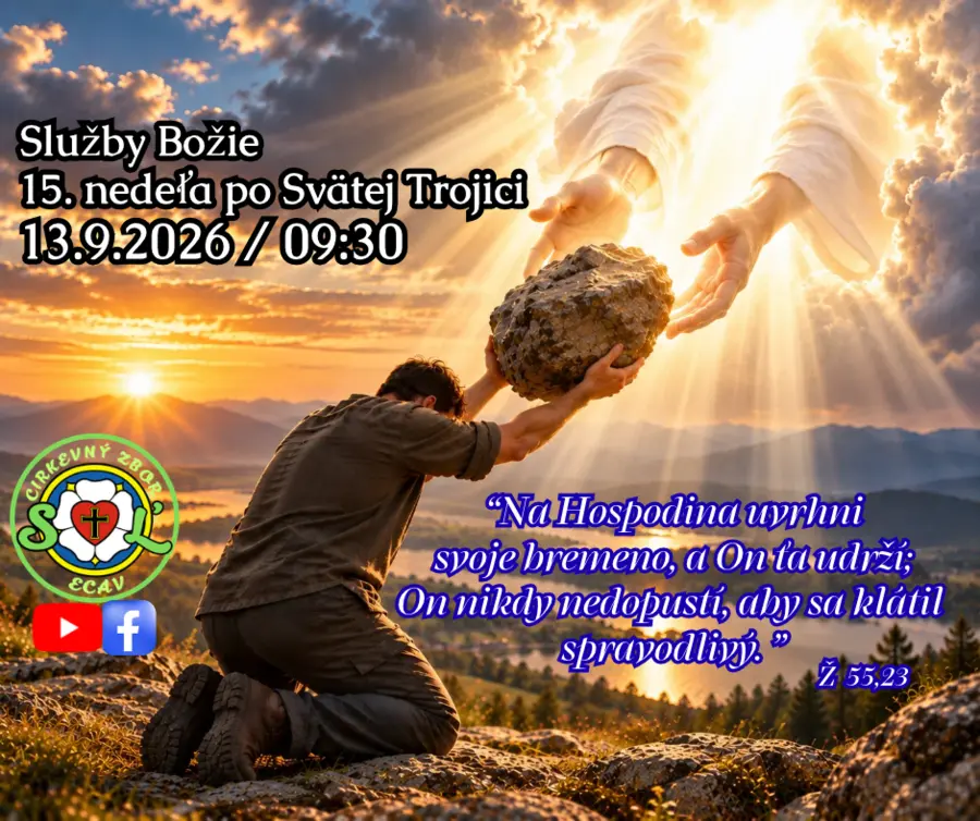 POZÝVAME VÁS NA SLUŽBY BOŽIE ǀ 15. NEDEĽA PO SVÄTEJ TROJICI ǀ 13.9.2026