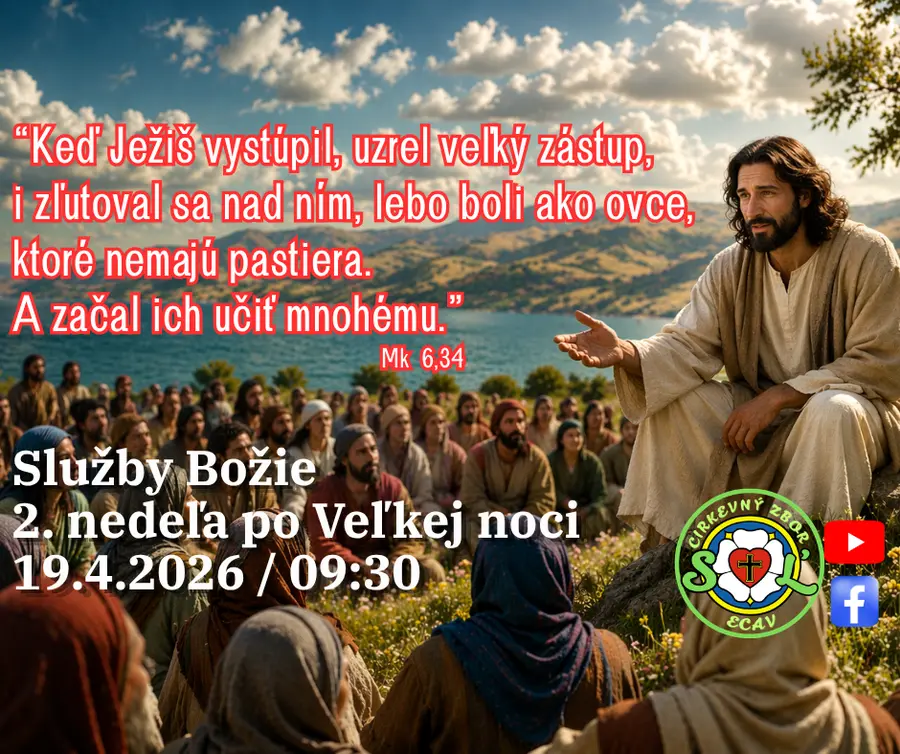 SLUŽBY BOŽIE ǀ 2. NEDEĽA PO VEĽKEJ NOCI ǀ 19.4.2026