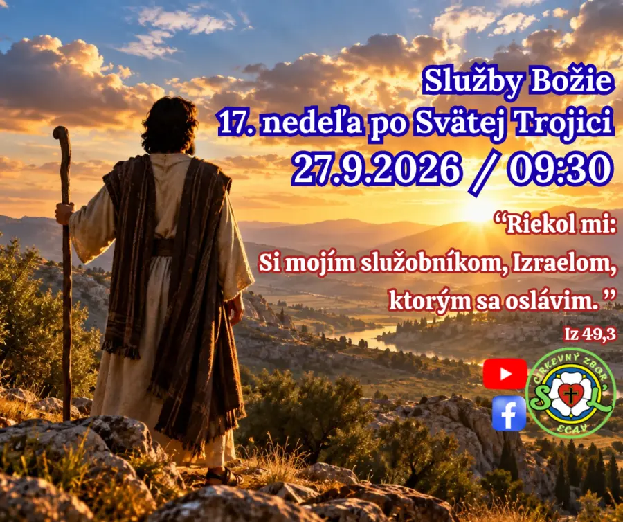 POZÝVAME VÁS NA SLUŽBY BOŽIE ǀ 17. NEDEĽA PO SVÄTEJ TROJICI ǀ 27.9.2026