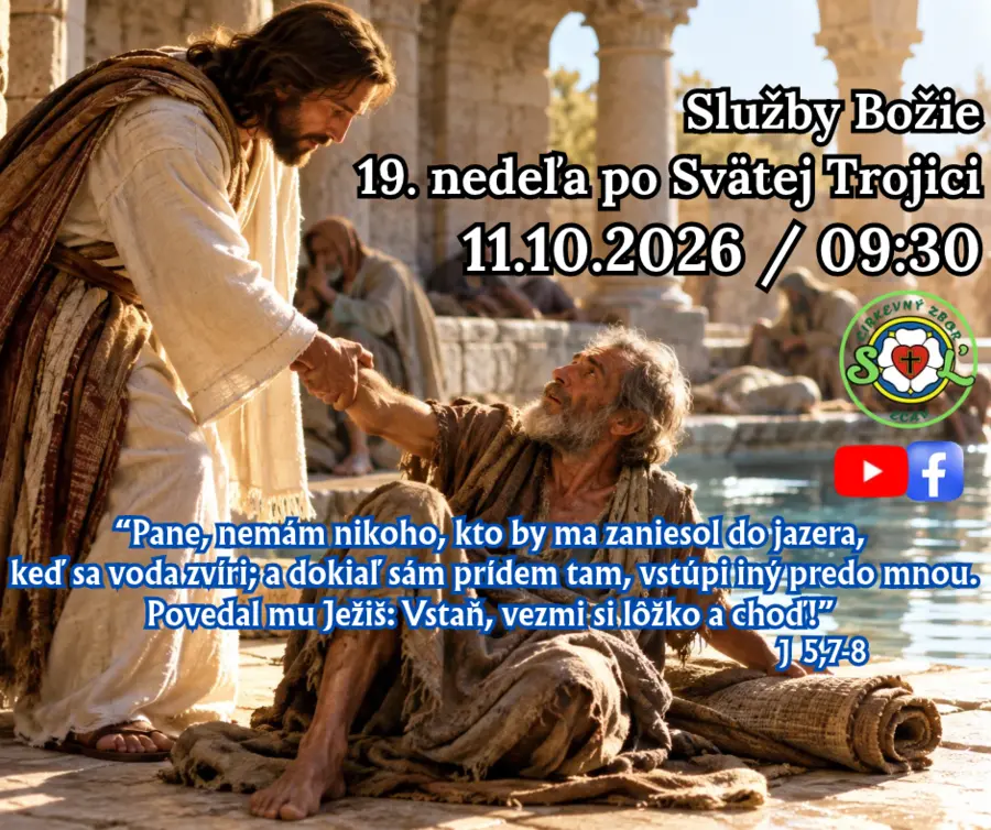 POZÝVAME VÁS NA SLUŽBY BOŽIE ǀ 19. NEDEĽA PO SVÄTEJ TROJICI ǀ 11.10.2026