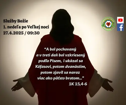 SLUŽBY BOŽIE│1. NEDEĽA PO VEĽKEJ NOCI│27.4.2025