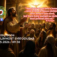 POZÝVAME VÁS NA SLUŽBY BOŽIE ǀ 1. SLÁVNOSŤ SVÄTODUŠNÁ ǀ 24.5.2026