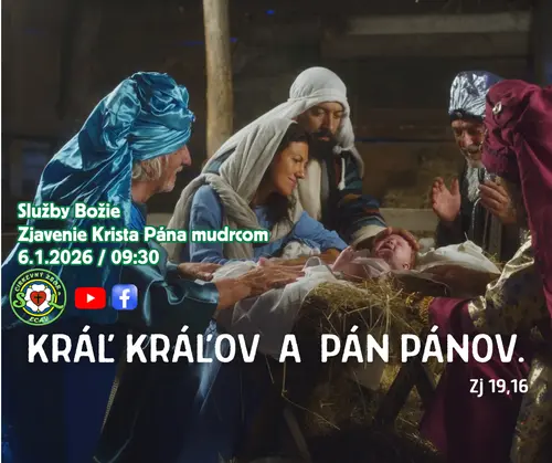 SLUŽBY BOŽIE ǀ ZJAVENIE KRISTA PÁNA ǀ 06.01.2026