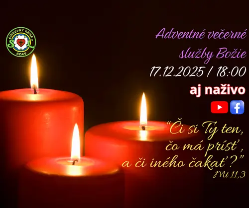 ADVENTNÉ VEČERNÉ SLUŽBY BOŽIE III. - 17.12.2025