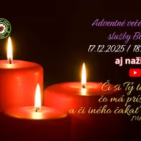 ADVENTNÉ VEČERNÉ SLUŽBY BOŽIE III. - 17.12.2025