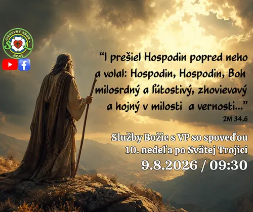 SLUŽBY BOŽIE S VP SO SPOVEĎOU ǀ 10. NEDEĽA PO SVÄTEJ TROJICI ǀ 9.8.2026