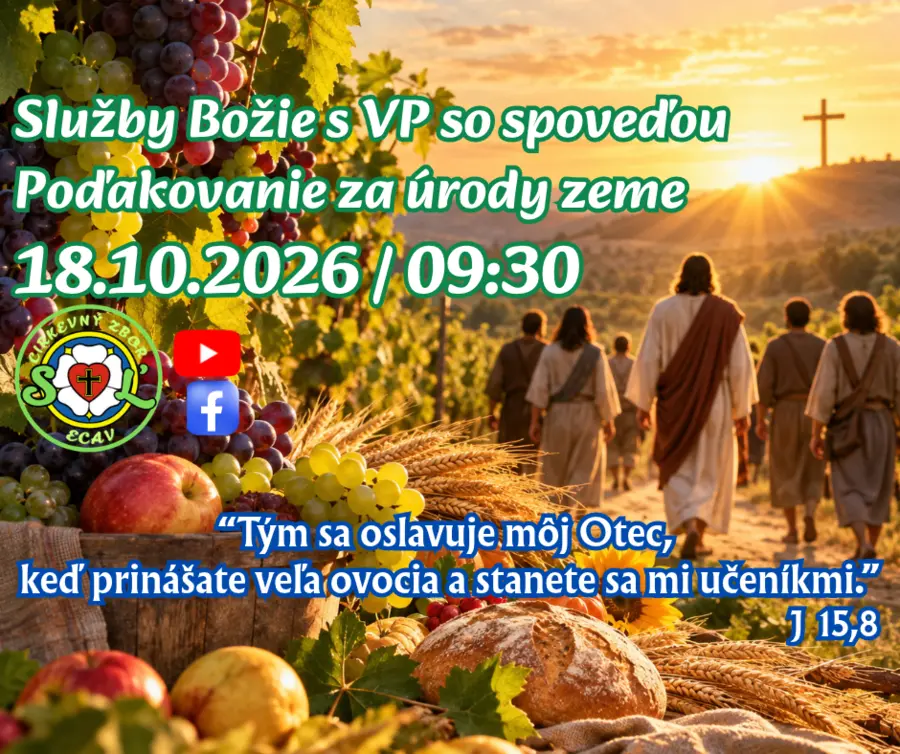 POZÝVAME VÁS NA SLUŽBY BOŽIE S VP ǀ 20. NEDEĽA PO SVÄTEJ TROJICI ǀ 18.10.2026